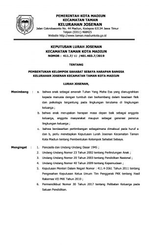 KEPUTUSAN LURAH JOSENAN KECAMATAN TAMAN KOTA MADIUN NOMOR : 411.7 / 02 / 401.403.7 / 2019 TENTANG PEMBENTUKAN KELOMPOK SAHABAT SEBAYA HARAPAN BANGSA KELURAHAN JOSENAN KECAMATAN TAMAN KOTA MADIUN
